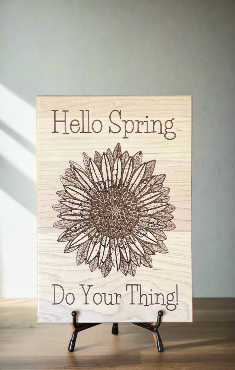 Hello Spring Do Your Thing