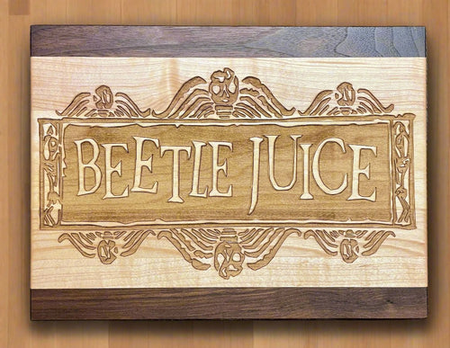 Beetlejuice - This Beautifully Engraved Wooden Plaque Will Make A Great Gift For Any Fan Of The Performing Arts. Broadway Home Decor.